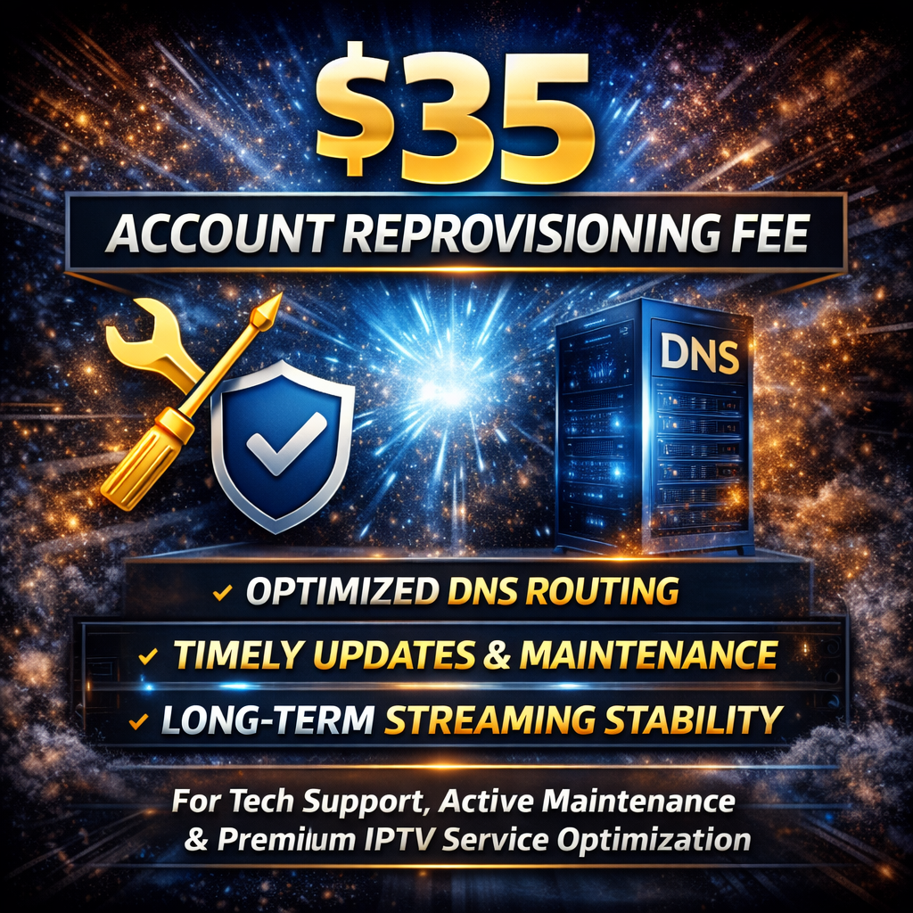 🔧 Account Reprovisioning & Streaming Optimization – $35