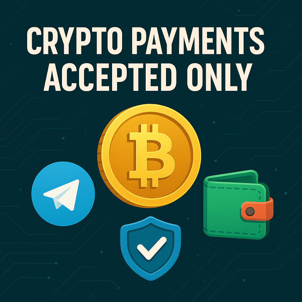 💳 Why We Accept Crypto Payments Only — and Why You Can Feel Completely Safe Using It