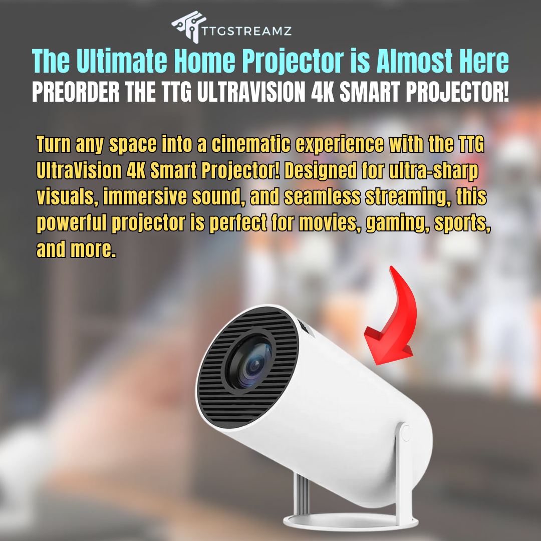 TTG UltraVision 4K Smart Projector (BOGO)