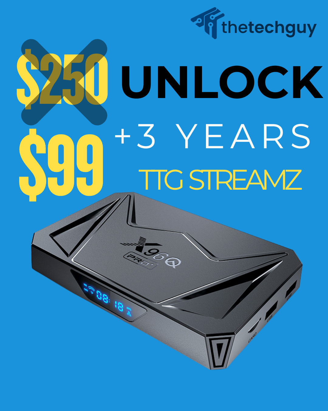 8K TV Box (X96) + 3 YEAR of TTGSTREAMZ