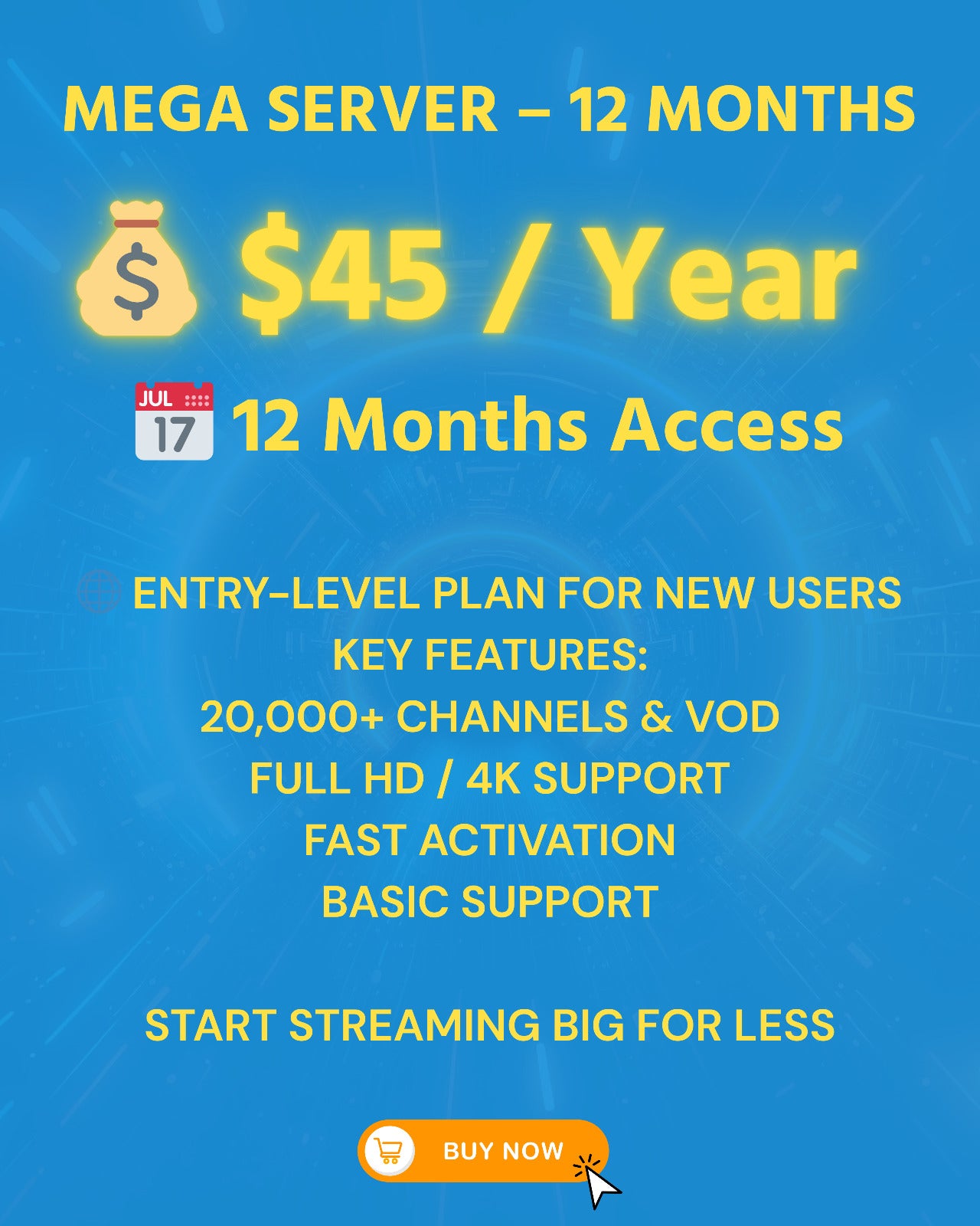 MEGA SERVER – 12 MONTHS TTGSTREAMZ PLAN